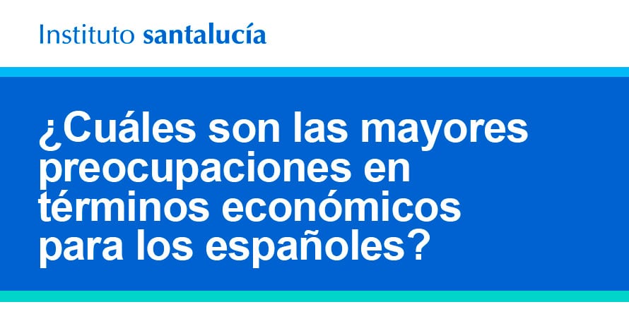 Educación Financiera: Las Preocupaciones Económicas de los Españoles