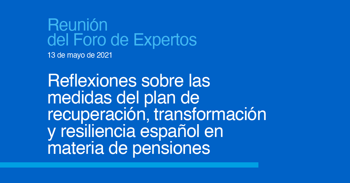 Reflexiones sobre las medidas del Plan de Recuperación, Transformación y resiliencia español en materia de pensiones