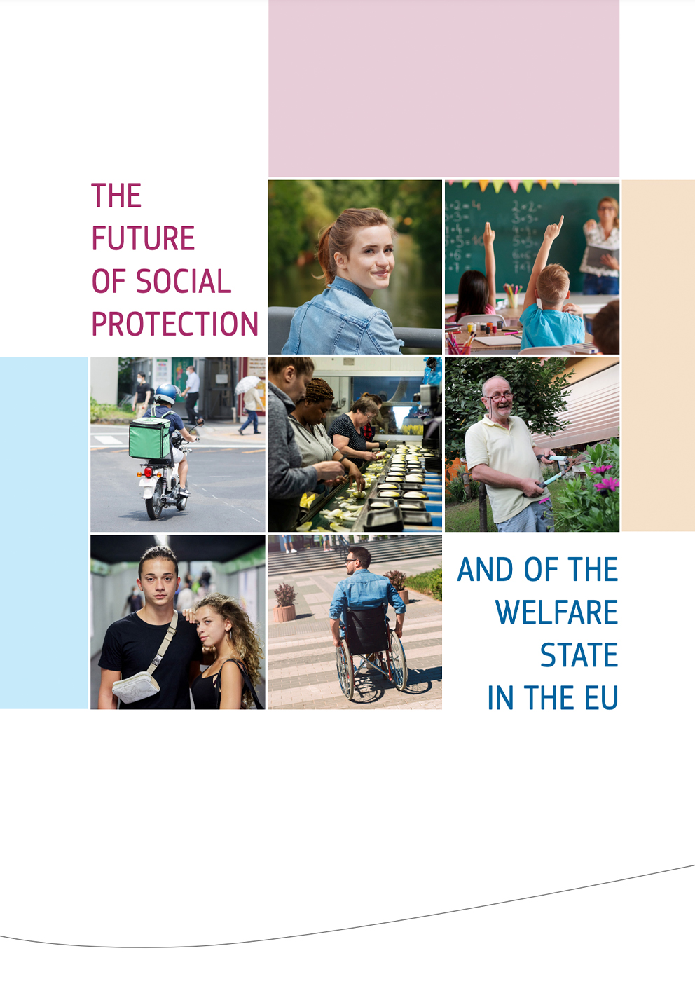 «The future of social protection and of the welfare state in the EU»